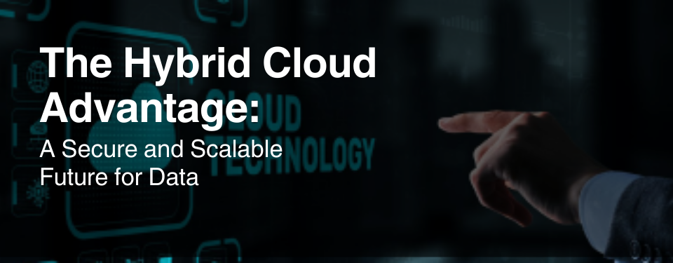 The hybrid cloud advantage